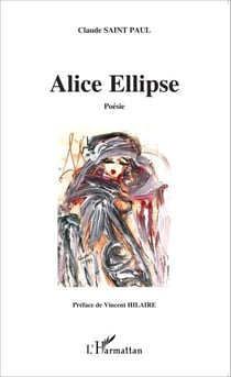 Alice Ellipse - Poésie