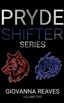 Pryde Shifters Volume 1 - Pryde Shifter Series, #4
