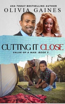 Cutting it Close - The Value of A Man, #3