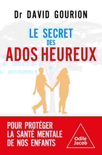 Le Secret des ados heureux