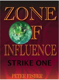 Zone of Influence: Strike One - Zone of Influence, #2