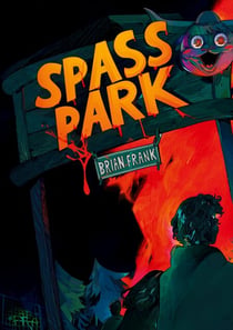 Spaßpark - Düsterer queerer Horror mit Found Family in Norddeutschland