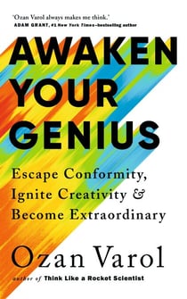 Awaken Your Genius - Escape Conformity, Ignite Creativity and Become Extraordinary