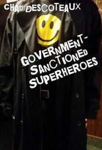 Government-Sanctioned Superheroes - Working-Class Superheroes, #2
