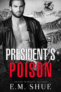 President's Poison - Drago Defiance MC Alaska Chapter, #1