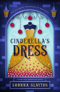 Cinderella's Dress - Fairy-tale Inheritance Series, #1
