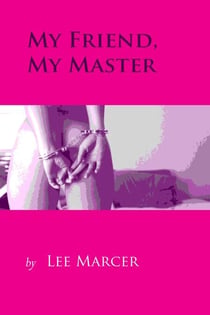 My Friend, My Master