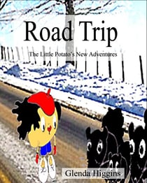 Road Trip - The Adventures of the Little Potato, #2