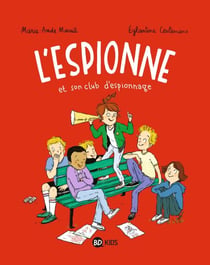 L'espionne, Tome 02 - L'espionne et son club d'espionnage