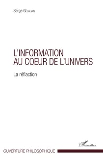 L'information au coeur de l'univers - La réflaction