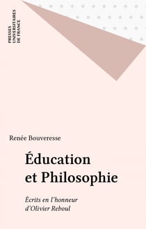 Éducation et Philosophie - Écrits en l'honneur d'Olivier Reboul