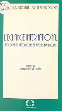 L'échange international : fondements théoriques et analyses empiriques