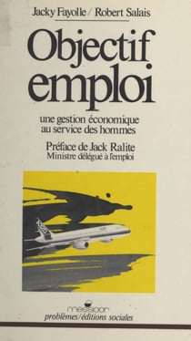 Objectif emploi : une gestion économique au service des hommes