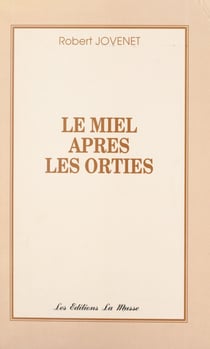 Le miel après les orties