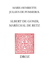 Albert deGondi, maréchal de Retz