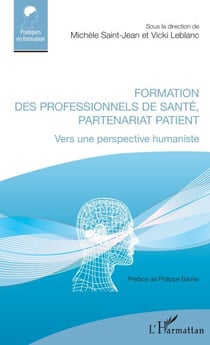 Formation des professionnels de santé, partenariat patient - Vers une perspective humaniste
