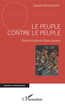 Le peuple contre le peuple - Démocratie et Gilets jaunes