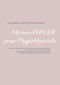 Menus d'hiver pour l'hypothyroïdie