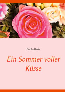 Ein Sommer voller Küsse