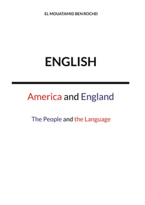 ENGLISH: America and England - The People and the Language