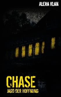 Chase - Jagd der Hoffnung
