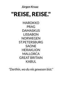 10 Reisen - Als wärst Du selbst dabei gewesen.