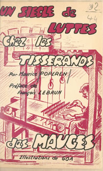 Un siècle de luttes chez les tisserands des Mauges