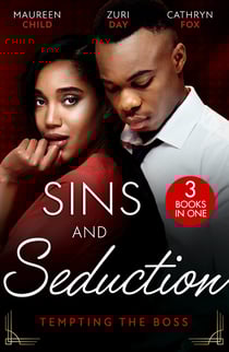 Sins And Seduction: Tempting The Boss - Bombshell for the Boss (Billionaires and Babies) / The Last Little Secret / Under His Obsession