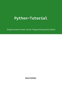 Python-Tutorial - Programmieren lernen mit der Programmiersprache Python