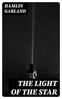 The Light of the Star - A Novel