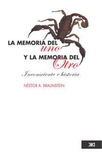 La memoria del uno y la memoria del Otro - Inconsciente e historia