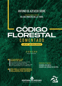 Código Florestal Comentado - Lei N° 12.651/2012