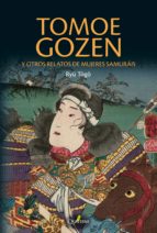 Tomoe Gozen y otros relatos de mujeres samuráis.