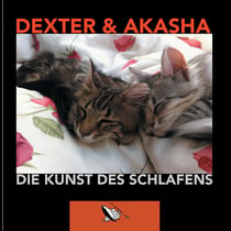 Die Kunst des Schlafens - Dexter & Akasha