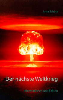 Der nächste Weltkrieg - Informationen und Fakten