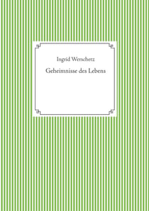 Geheimnisse des Lebens