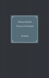 Traum und Gedanke - Gedichte
