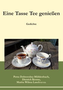 Eine Tasse Tee genießen - Gedichte