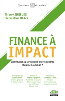 Finance à impact - Une finance au service de l’intérêt général et du bien commun ?