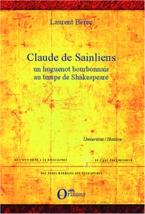 Claude de Sainliens - Un huguenot bourbonnais au temps de Shakespeare