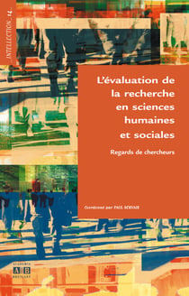 L'évaluation de la recherche en sciences humaines et sociales - Regards de chercheurs
