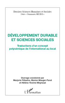 Développement durable et sciences sociales - Traductions d'un concept polysémique de l'international au local