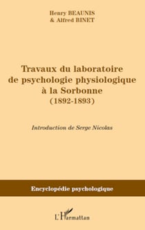 Travaux du laboratoire de psychologie physiologique à la Sorbonne (1892-1893)