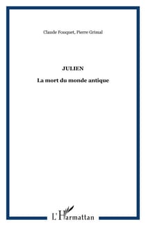 Julien - La mort du monde antique