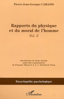 Rapports du physique et du moral de l'homme - Vol. 2