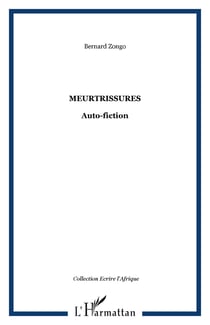 Meurtrissures - Auto-fiction