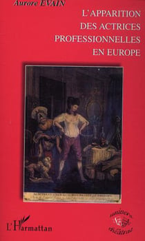 L'apparition des actrices professionnelles en Europe