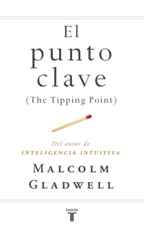 El punto clave (The Tipping Point) - The Tipping Point