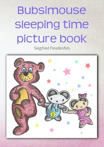 Bubsimouse sleeping time picture book - Bedtime stories for children
