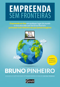 Empreenda sem fronteiras - Empreenda on-line em qualquer lugar do mundo e viva uma vida com horários flexíveis ganhando mais dinheiro do que jamais imaginou